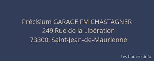 Précisium GARAGE FM CHASTAGNER