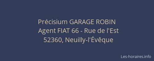 Précisium GARAGE ROBIN