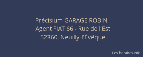 Pr&eacute;cisium GARAGE ROBIN