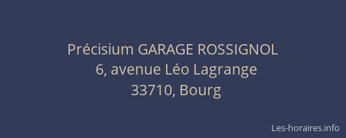 Pr&eacute;cisium GARAGE ROSSIGNOL
