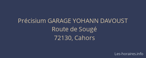 Pr&eacute;cisium GARAGE YOHANN DAVOUST