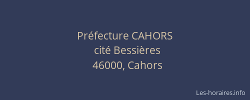 Préfecture CAHORS