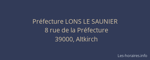 Pr&eacute;fecture LONS LE SAUNIER