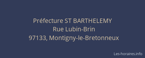 Préfecture ST BARTHELEMY