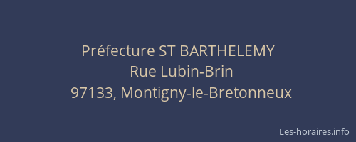 Pr&eacute;fecture ST BARTHELEMY