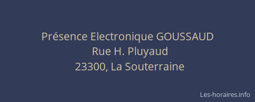 Présence Electronique GOUSSAUD