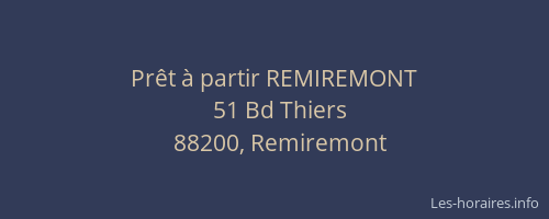 Pr&ecirc;t &agrave; partir REMIREMONT