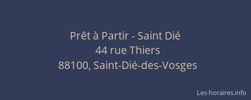 Pr&ecirc;t &agrave; Partir - Saint Di&eacute;