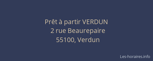 Pr&ecirc;t &agrave; partir VERDUN