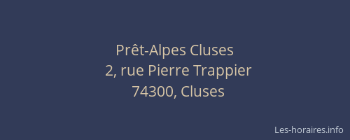 Pr&ecirc;t-Alpes Cluses