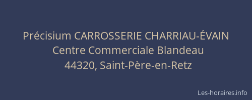 Précisium CARROSSERIE CHARRIAU-ÉVAIN