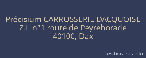 Précisium CARROSSERIE DACQUOISE