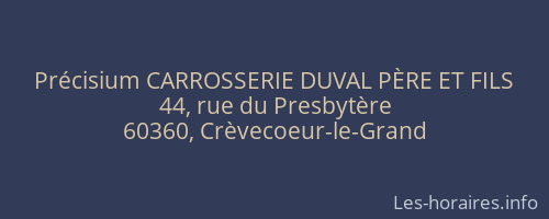 Précisium CARROSSERIE DUVAL PÈRE ET FILS