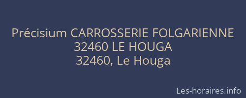 Précisium CARROSSERIE FOLGARIENNE