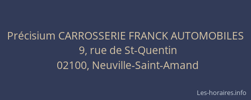 Précisium CARROSSERIE FRANCK AUTOMOBILES