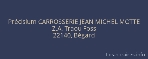 Précisium CARROSSERIE JEAN MICHEL MOTTE