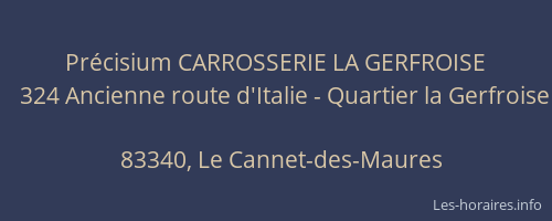 Précisium CARROSSERIE LA GERFROISE