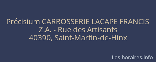 Précisium CARROSSERIE LACAPE FRANCIS