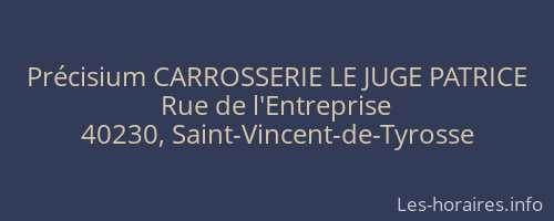 Précisium CARROSSERIE LE JUGE PATRICE