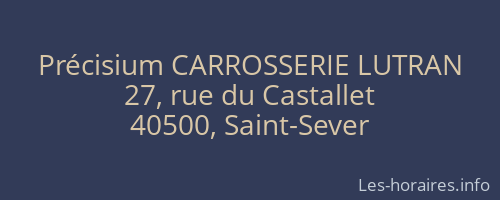 Précisium CARROSSERIE LUTRAN