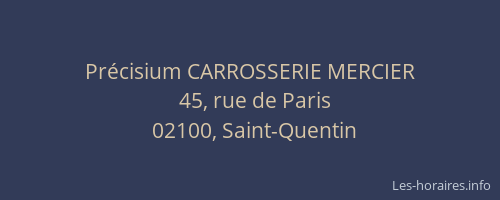 Précisium CARROSSERIE MERCIER