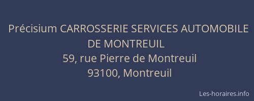 Précisium CARROSSERIE SERVICES AUTOMOBILE DE MONTREUIL