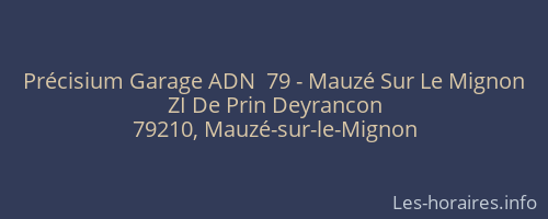 Précisium Garage ADN  79 - Mauzé Sur Le Mignon