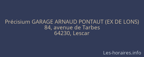Précisium GARAGE ARNAUD PONTAUT (EX DE LONS)