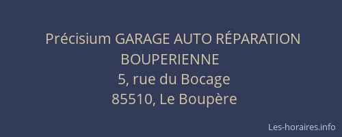 Précisium GARAGE AUTO RÉPARATION BOUPERIENNE