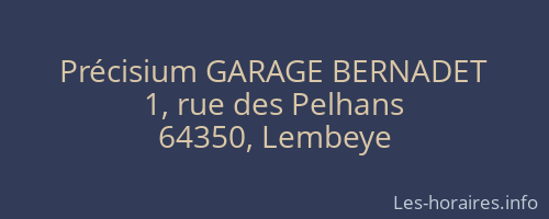 Précisium GARAGE BERNADET