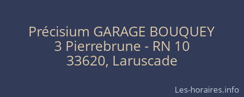 Précisium GARAGE BOUQUEY