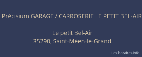 Précisium GARAGE / CARROSERIE LE PETIT BEL-AIR