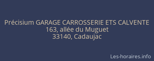 Précisium GARAGE CARROSSERIE ETS CALVENTE