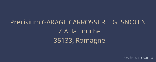 Précisium GARAGE CARROSSERIE GESNOUIN