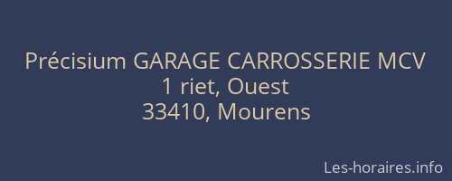 Précisium GARAGE CARROSSERIE MCV