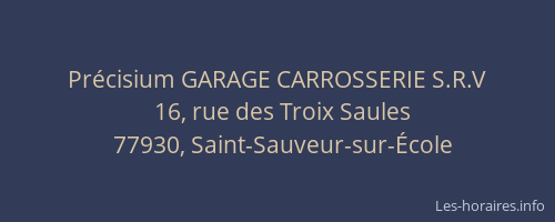 Précisium GARAGE CARROSSERIE S.R.V