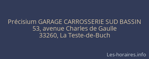 Précisium GARAGE CARROSSERIE SUD BASSIN
