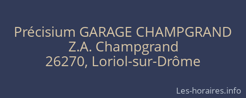 Précisium GARAGE CHAMPGRAND