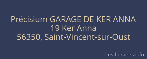 Précisium GARAGE DE KER ANNA