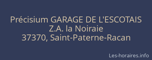 Précisium GARAGE DE L'ESCOTAIS