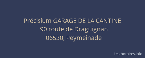 Précisium GARAGE DE LA CANTINE