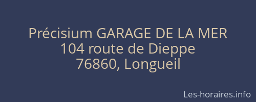 Précisium GARAGE DE LA MER