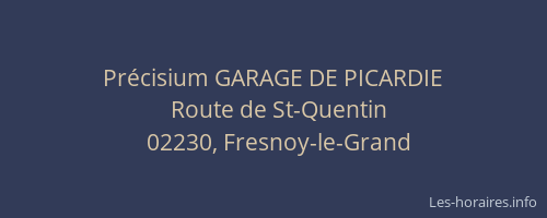 Précisium GARAGE DE PICARDIE