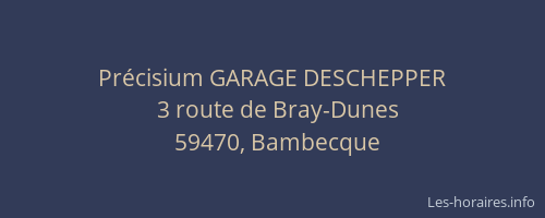 Précisium GARAGE DESCHEPPER