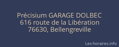 Précisium GARAGE DOLBEC
