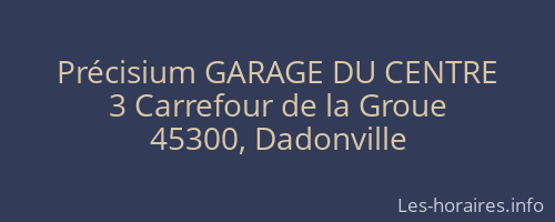 Précisium GARAGE DU CENTRE