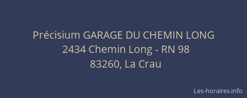 Précisium GARAGE DU CHEMIN LONG