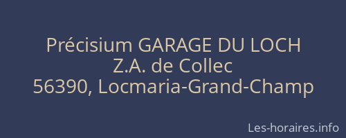 Précisium GARAGE DU LOCH