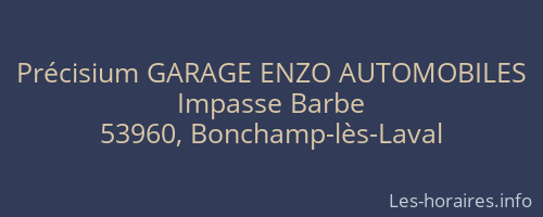 Précisium GARAGE ENZO AUTOMOBILES