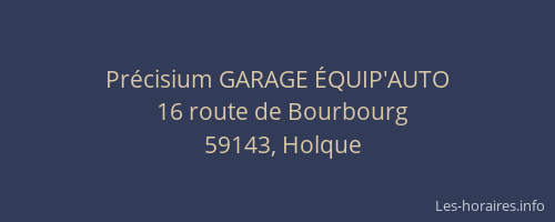 Précisium GARAGE ÉQUIP'AUTO